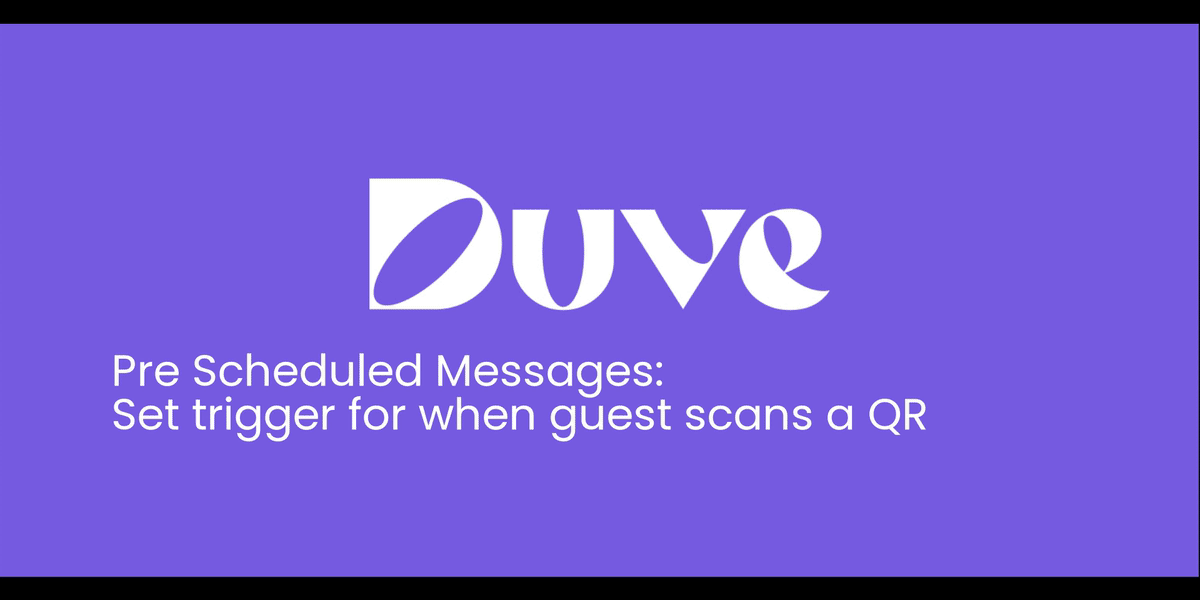 Pre Scheduled Messages__Set trigger for when guest scans a QR.gif
