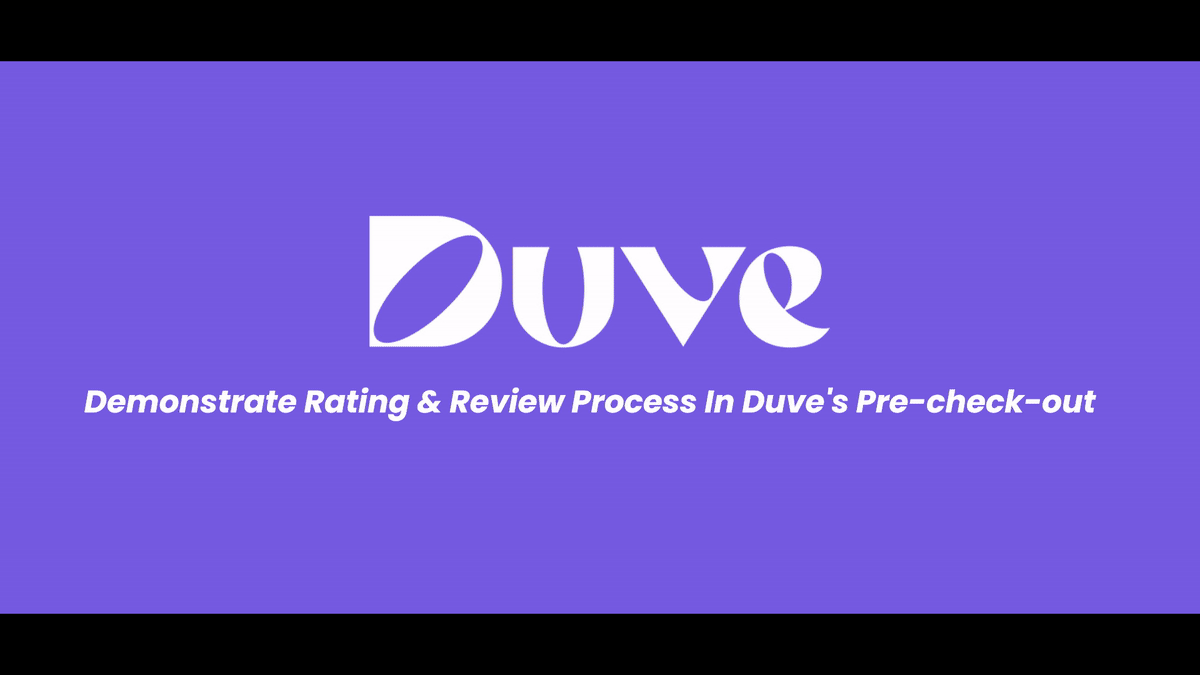 Demonstrate Rating & Review Process In Duve's Pre-check-out.gif